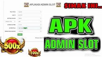 Aplikasi Admin Slot Online Indonesia Apakah Aman Atau Tidak Ya