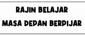 Buatlah Slogan Tentang Motivasi Belajar